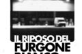 Il riposo del furgone bianco – “Il riposo del furgone bianco”
